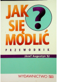 Jak się modlić