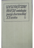 Wewnętrzne morze Antologia poezji chorwackiej XX wieku