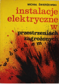 Instalacje elektryczne w przestrzeniach zagrożonych wybuchem