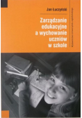 Zarządzanie edukacyjne a wychowanie uczniów w szkole