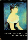 Les impressionnistes et leur temps