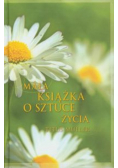 Mała książka o sztuce życia