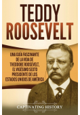 Teddy Roosevelt