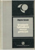Urządzenia hydrauliczne maszyn górniczych