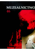 Muzealnictwo nr 46