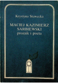 Maciej Kazimierz Sarbiewski Prozaik i poeta