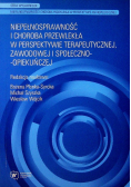 Niepełnosprawność i choroba przewlekła w perspektywie terapeutycznej zawodowej i społeczno-opiekuńczej