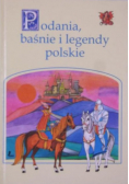 Podania baśnie i legendy polskie