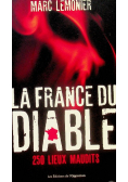 La France du Diable 250 lieux maudits
