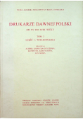 Drukarze dawnej Polski Tom 3 część 1 Wielkopolska