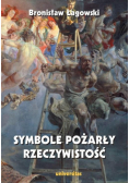Symbole pożarły rzeczywistość w.2