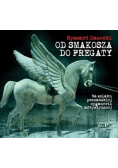 Od Smakosza do Fregaty