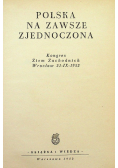 Polska na zawsze zjednoczona