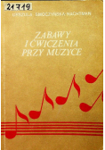 Zabawy i ćwiczenia przy muzyce
