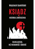 Ksiądz Historia Zwierzenia