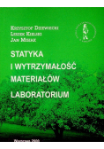 Statyka i wytrzymałość materiałów Laboratorium