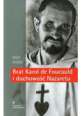 Brat Karol de Foucauld i duchowość Nazaretu