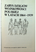 Zarys dziejów wojskowości polskiej w latach 1864 1939