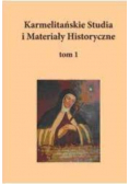 Karmelitańskie Studia i materiały historyczne Tom 1