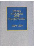 Studia z Polskiej myśli filozoficznej 1900 1939