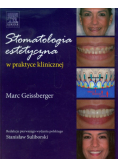 Stomatologia estetyczna w praktyce klinicznej