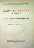 Zabytki sztuki w Polsce tom I 1924r