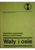 Wały i osie