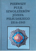 Pierwszy pułk szwoleżerów Józefa Piłsudskiego