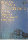 Na przełomie epok: muzyka w Warszawie