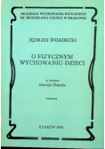O fizycznym wychowaniu dzieci