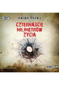 Czternaście milimetrów życia audiobook