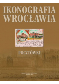 Ikonografia Wrocławia Pocztówki