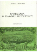 Spotkanie w dawnej Szczawnicy
