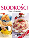 Słodkości. Ciasta i desery. Szkoła gotowania krok