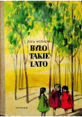 Było takie lato
