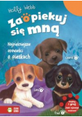 Zaopiekuj się mną Najpiękniejsze opowieści o pieskach