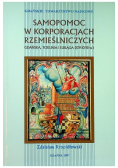 Samopomoc w korporacjach rzemieślniczych z autografem autora