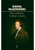 Edmund Burke. Trwałość i zmiana