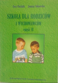 Szkoła dla rodziców i wychowawców część II