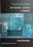 Wojciech Korfanty Myśl katolicko - społeczna i działalność