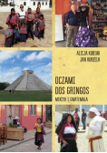 Oczami dos gringos Meksyk i Gwatemala