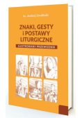Znaki, gesty i postawy liturgiczne