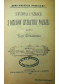 Studya i szkice z dziejów literatury Polskiej 1889 r.