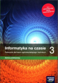 Informatyka na czasie 3 Podręcznik dla liceum i technikum Zakres podstawowy