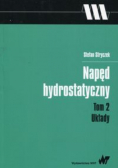 Napęd hydrostatyczny Tom II