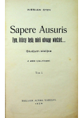 Sapere Ausuris Tym którzy będą mieli odwagę wiedzieć Tom I 1929 r.