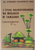 Z życia Salwatorianów na misjach w Tanzanii