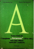 Czasopismo Ateneum 1876 1901 oraz jego oblicze społeczne i naukowe