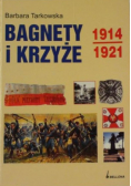 Bagnety i Krzyże 1914 1921