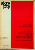 Elementy programowania i obsługi mikrokomputerów ZX 81 i ZX Spectrum